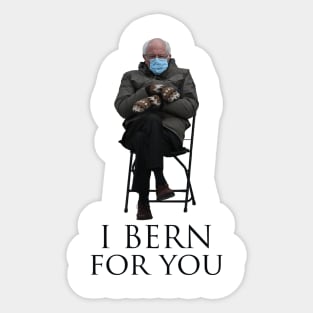 Bernie Sanders I Bern For You Sticker